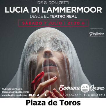 Retransmisión Ópera «Lucia di Lammermoor»
